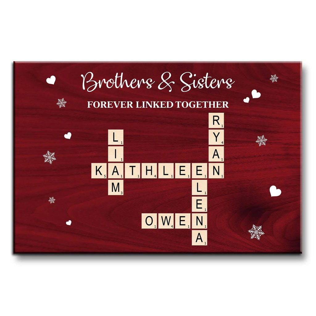 Brothers & Sisters Forever Linked Together - Custom Scrabble Names Canvas / Poster Gift