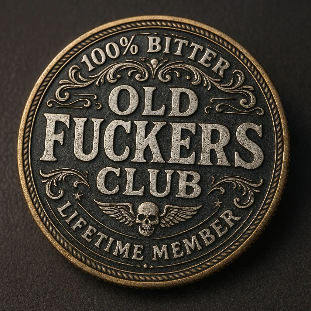 🏆Flash Sale 60% OFF - Old F*ckers Club – Lifetime Member Coin